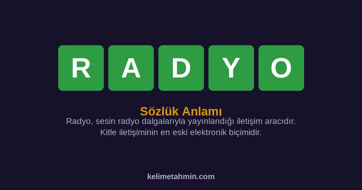 RADYO RADYO — anlamı ve örnek cümleler