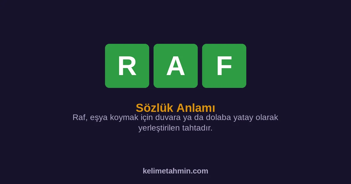 RAF RAF — anlamı ve örnek cümleler