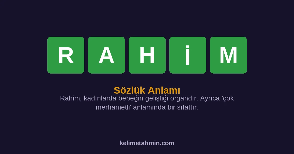 RAHİM RAHİM — anlamı ve örnek cümleler