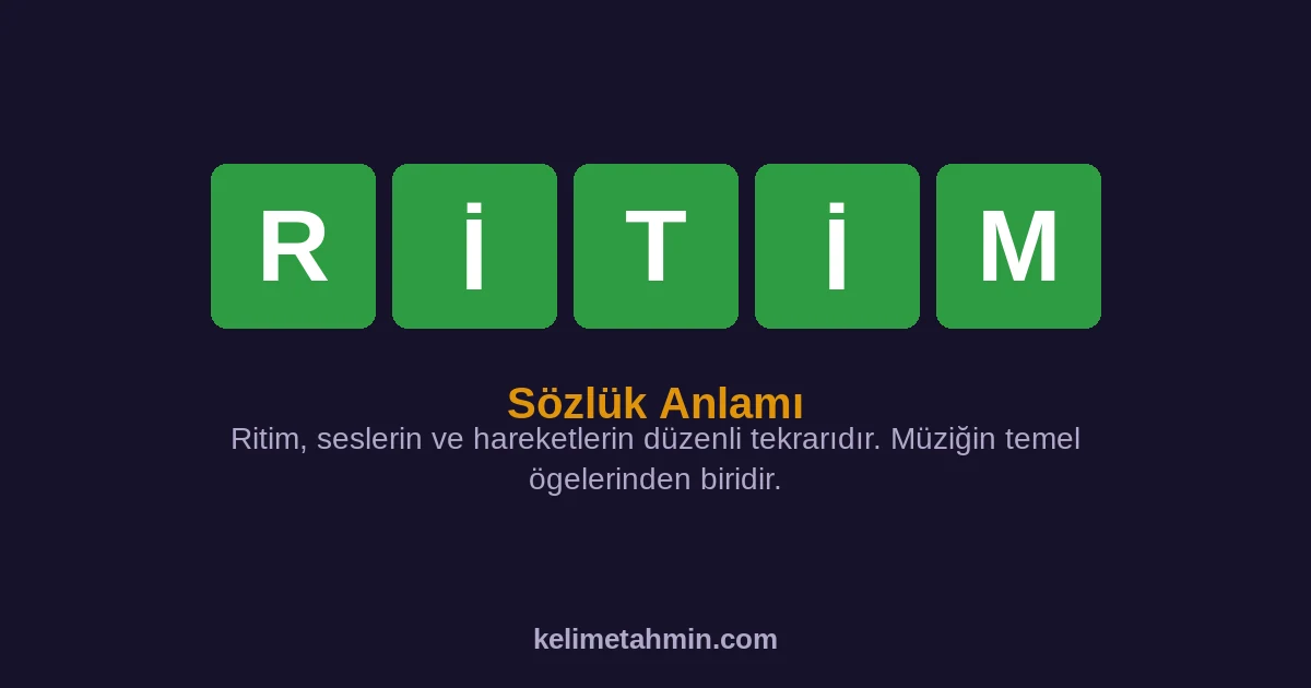 RİTİM RİTİM — anlamı ve örnek cümleler