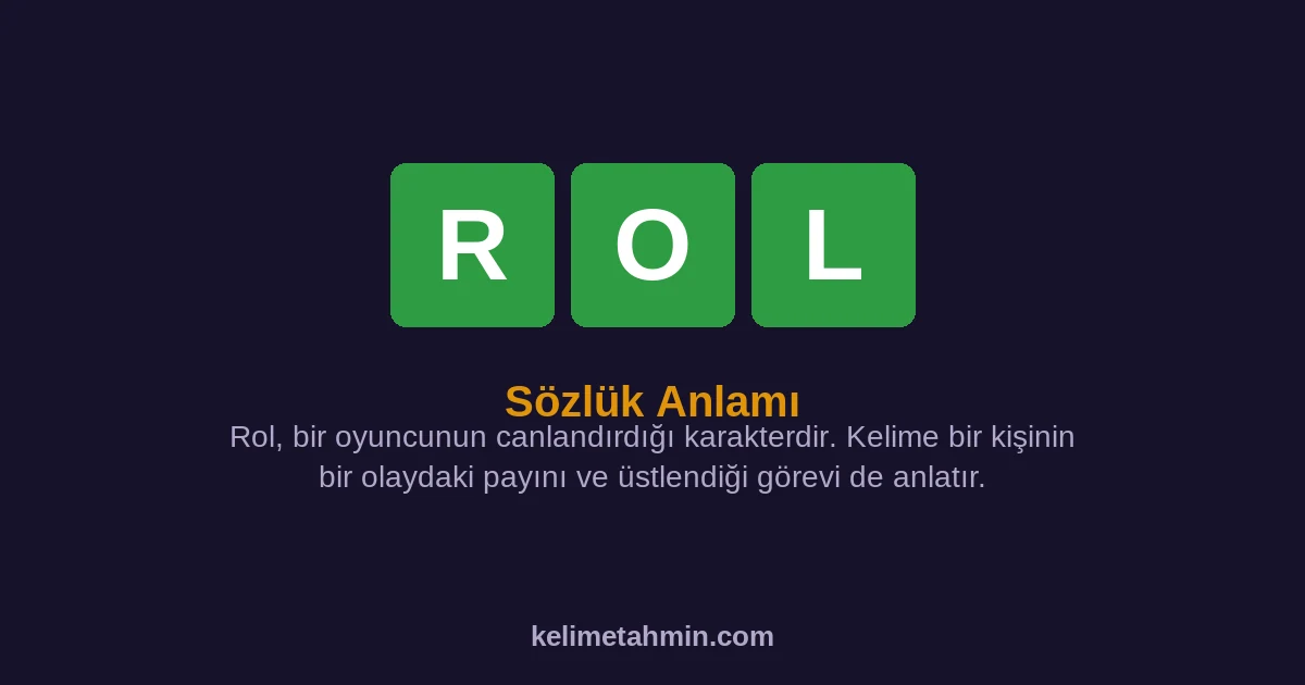ROL ROL — anlamı ve örnek cümleler