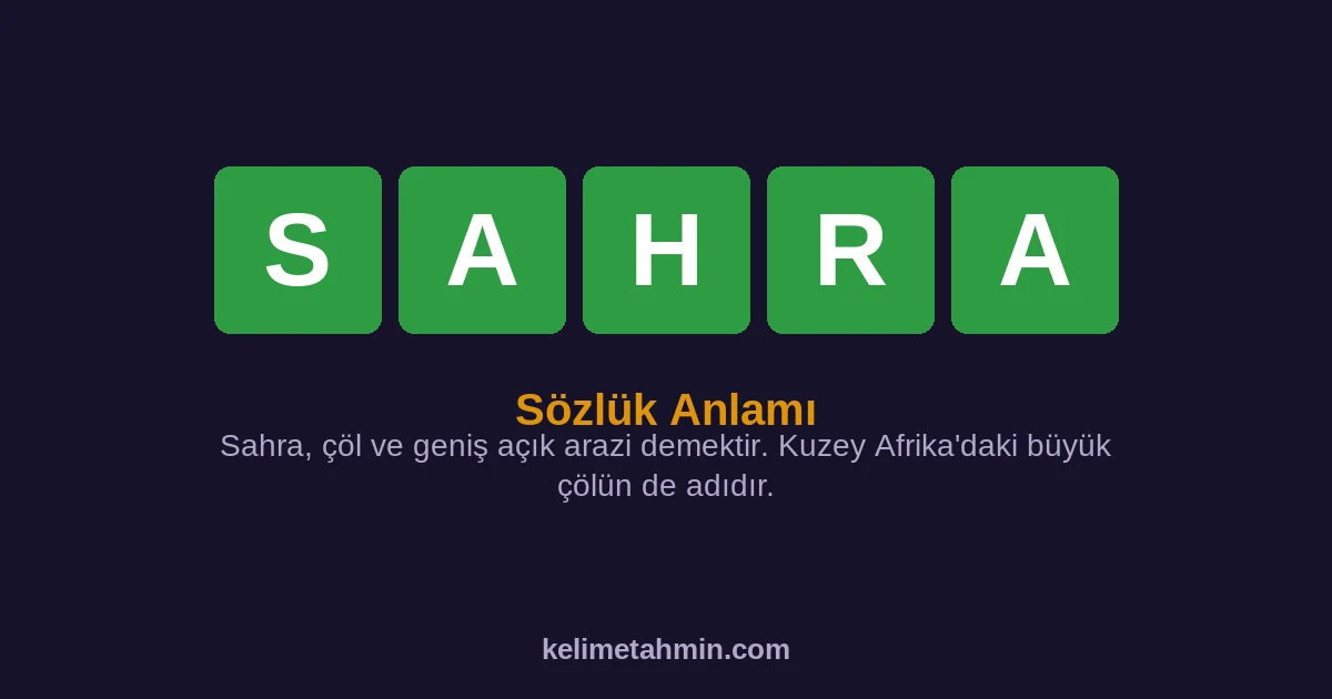 SAHRA SAHRA — anlamı ve örnek cümleler
