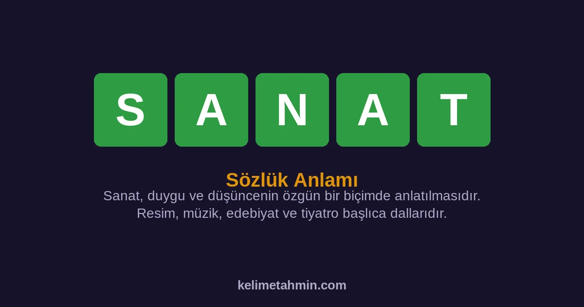 SANAT SANAT — anlamı ve örnek cümleler