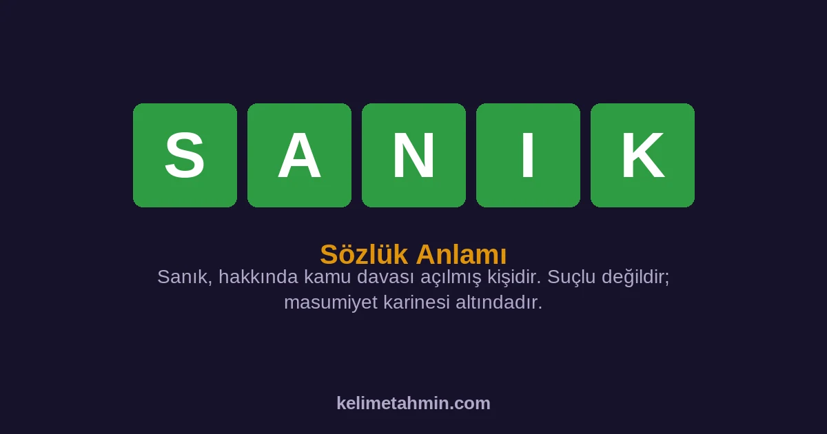 SANIK SANIK — anlamı ve örnek cümleler