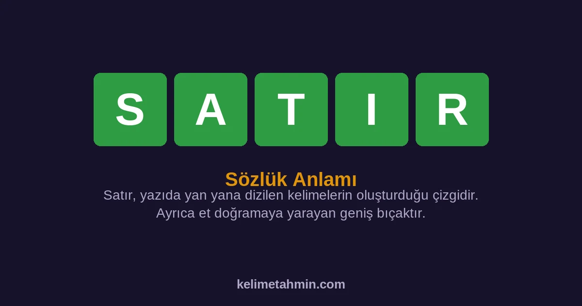 SATIR SATIR — anlamı ve örnek cümleler