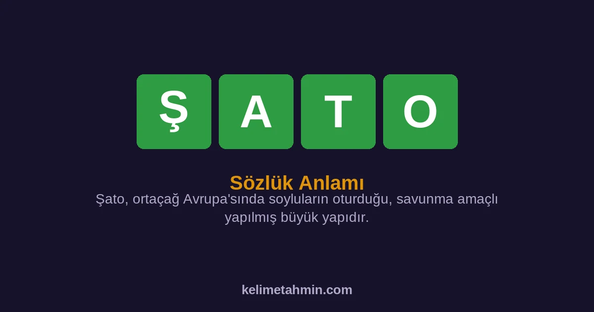 ŞATO ŞATO — anlamı ve örnek cümleler