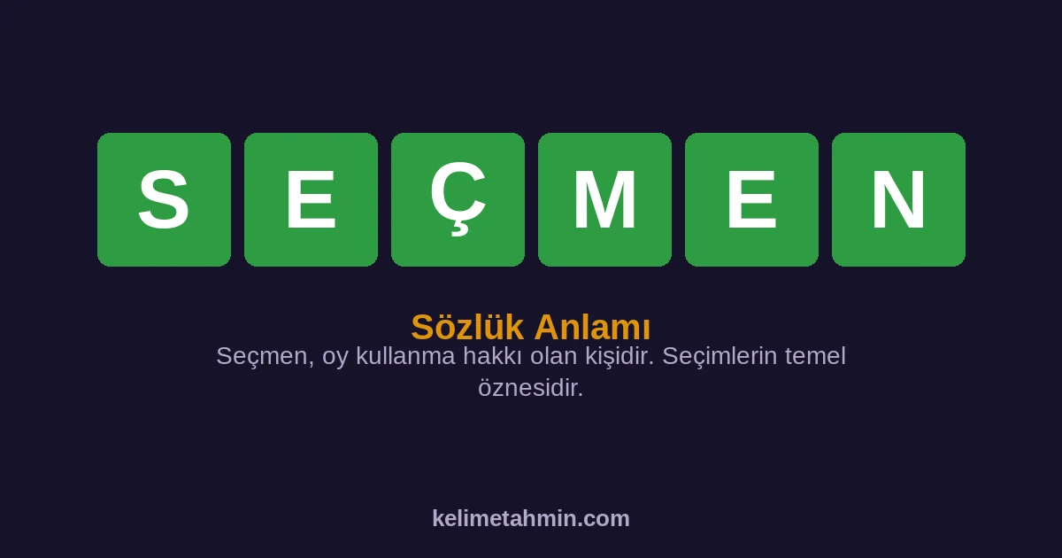 SEÇMEN SEÇMEN — anlamı ve örnek cümleler