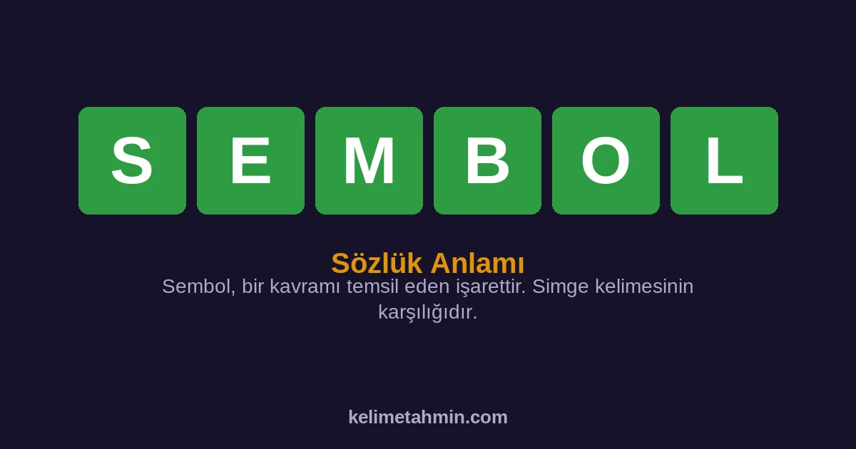 SEMBOL SEMBOL — anlamı ve örnek cümleler