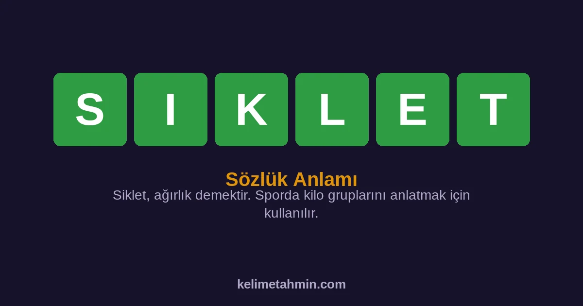 SIKLET SIKLET — anlamı ve örnek cümleler