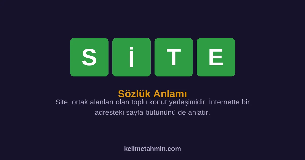 SİTE SİTE — anlamı ve örnek cümleler