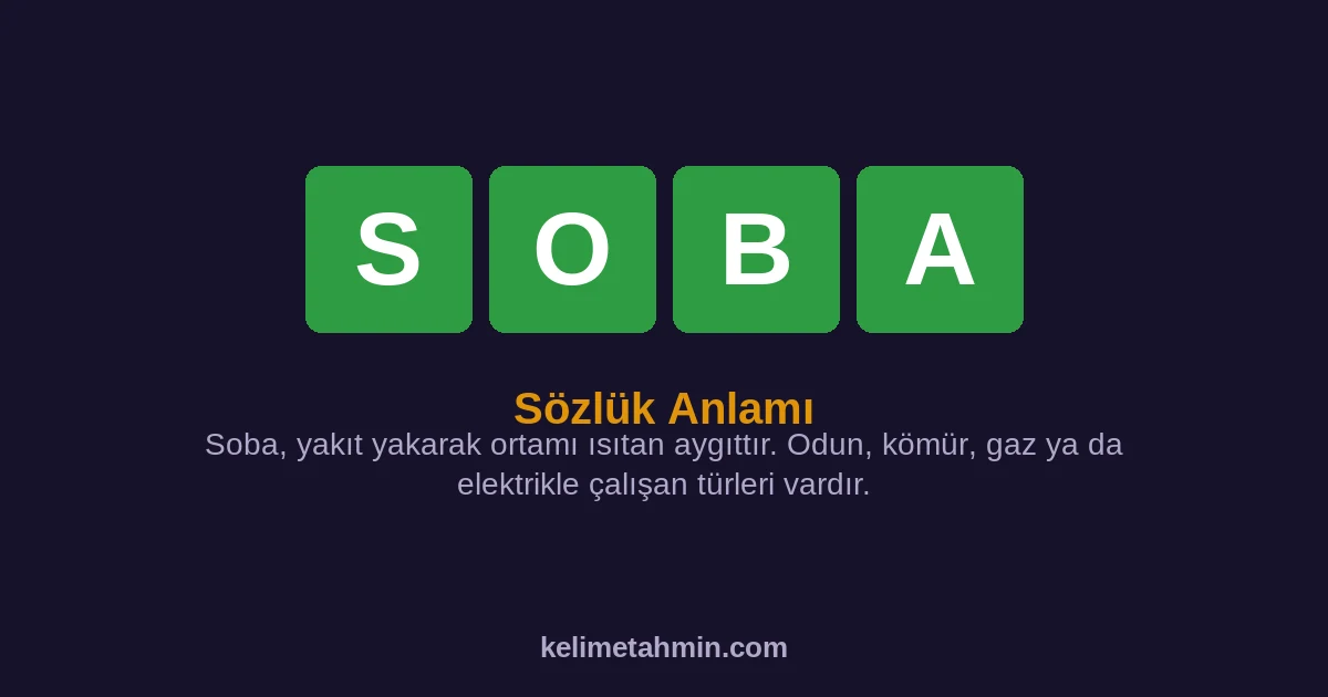 SOBA SOBA — anlamı ve örnek cümleler