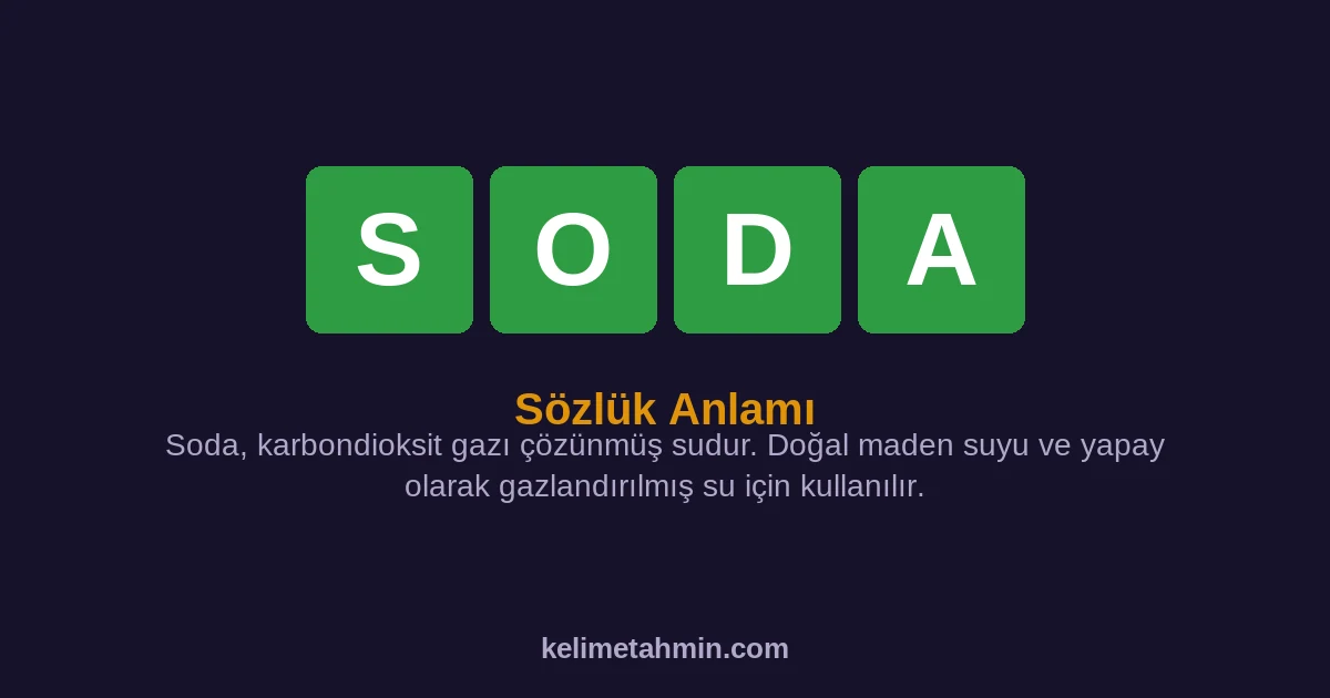 SODA SODA — anlamı ve örnek cümleler