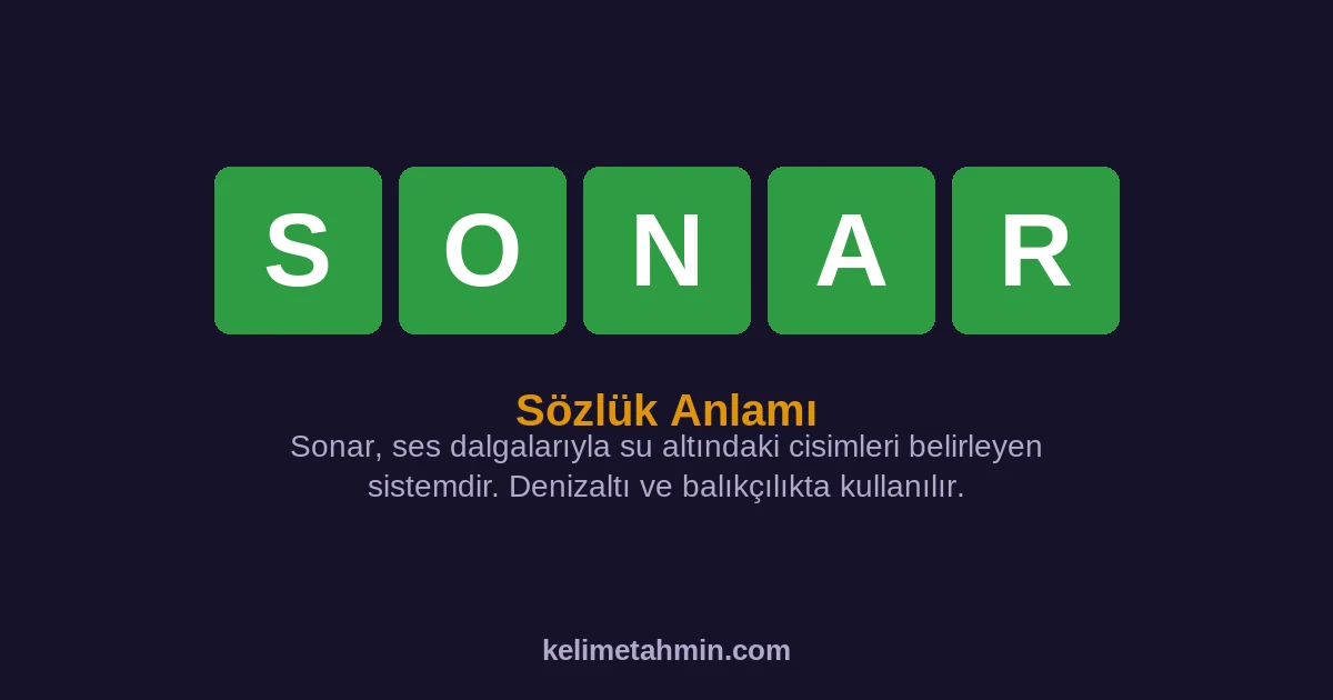 SONAR SONAR — anlamı ve örnek cümleler