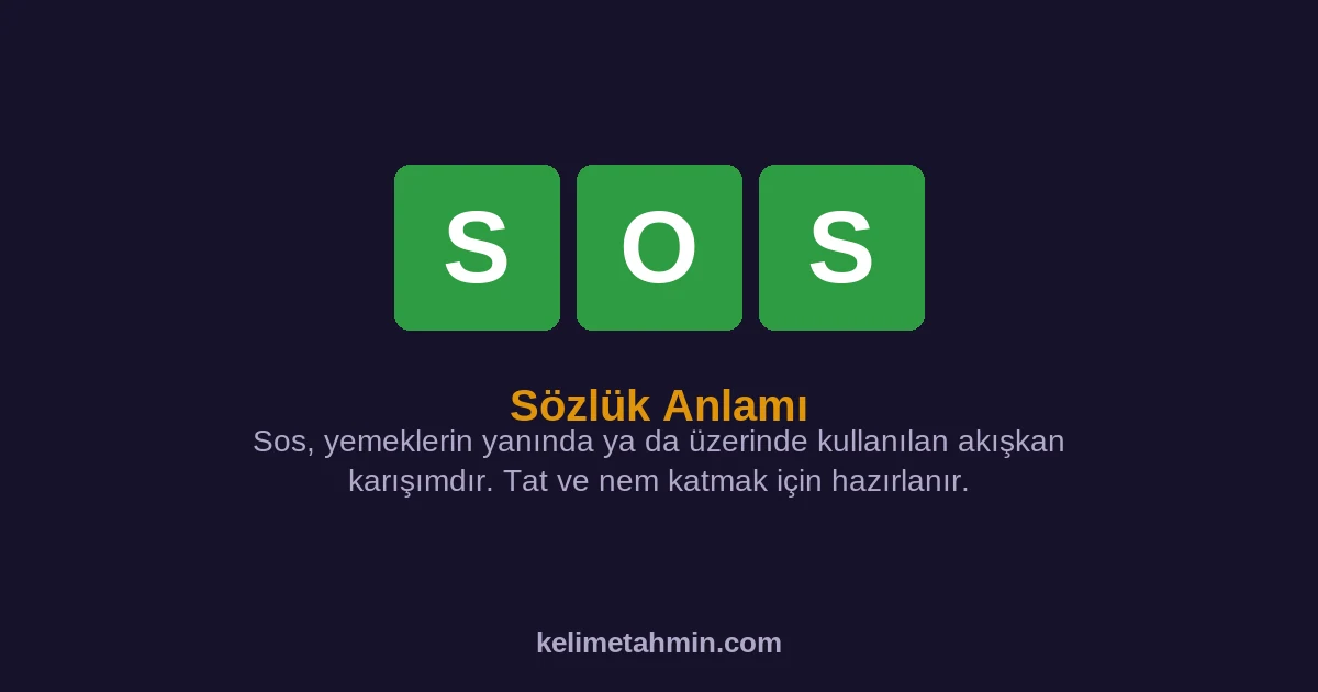 SOS SOS — anlamı ve örnek cümleler