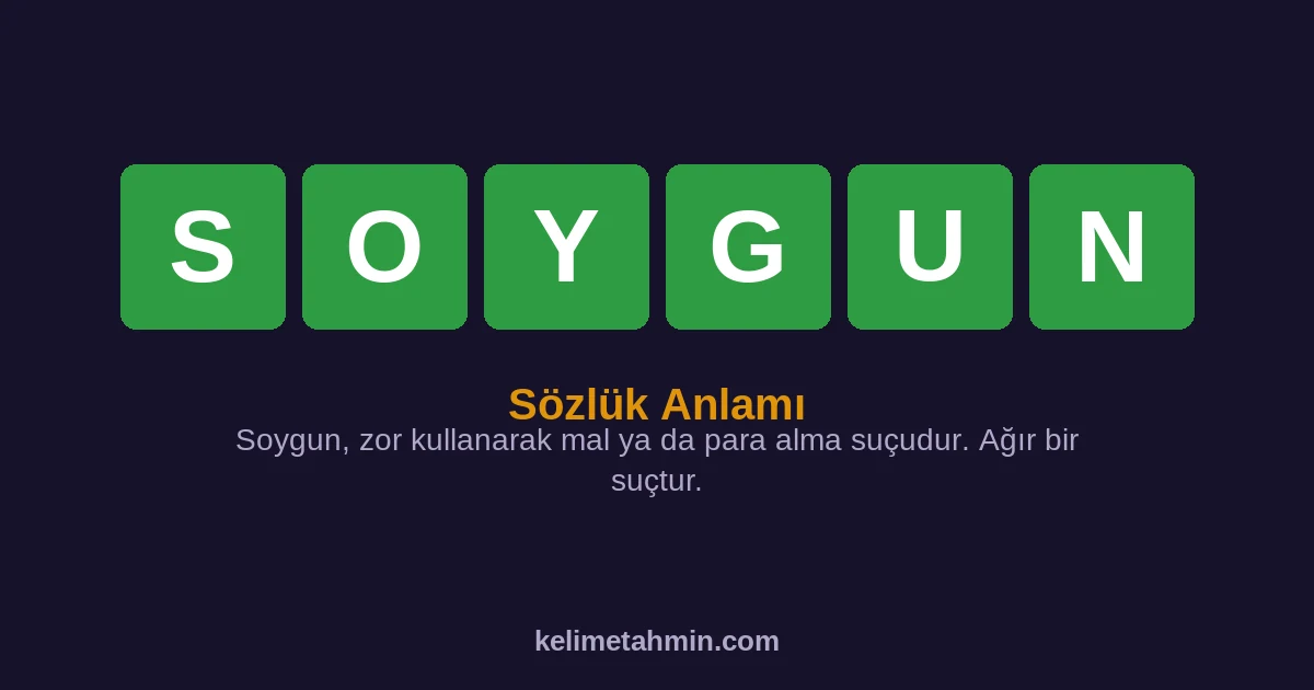 SOYGUN SOYGUN — anlamı ve örnek cümleler