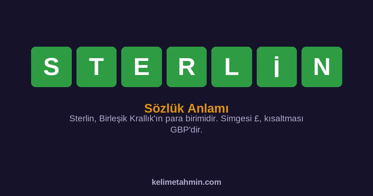 STERLİN STERLİN — anlamı ve örnek cümleler