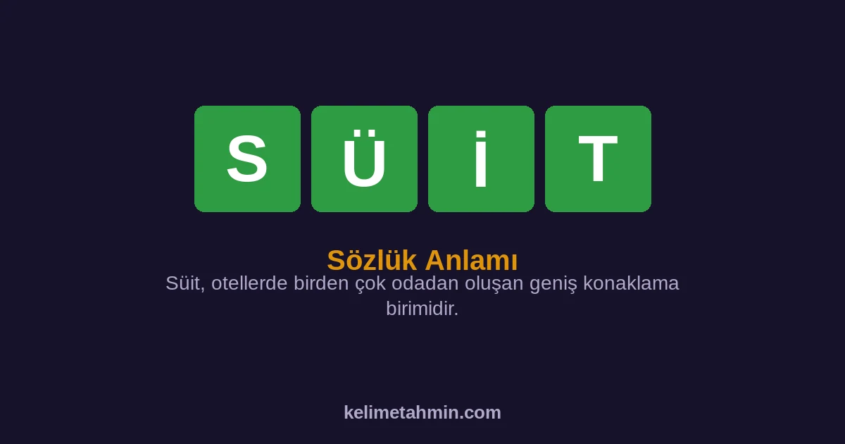 SÜİT SÜİT — anlamı ve örnek cümleler