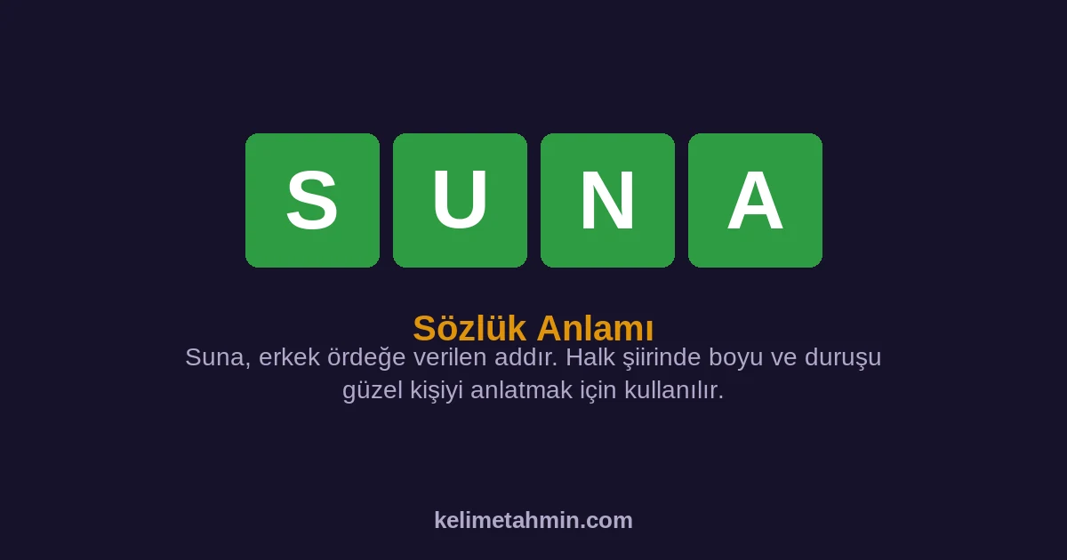 SUNA SUNA — anlamı ve örnek cümleler