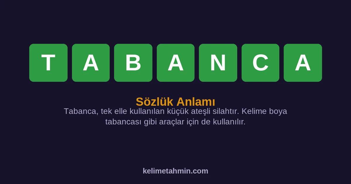 TABANCA TABANCA — anlamı ve örnek cümleler