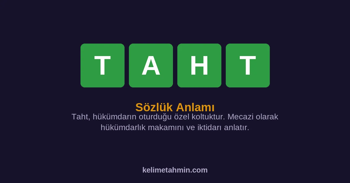 TAHT TAHT — anlamı ve örnek cümleler