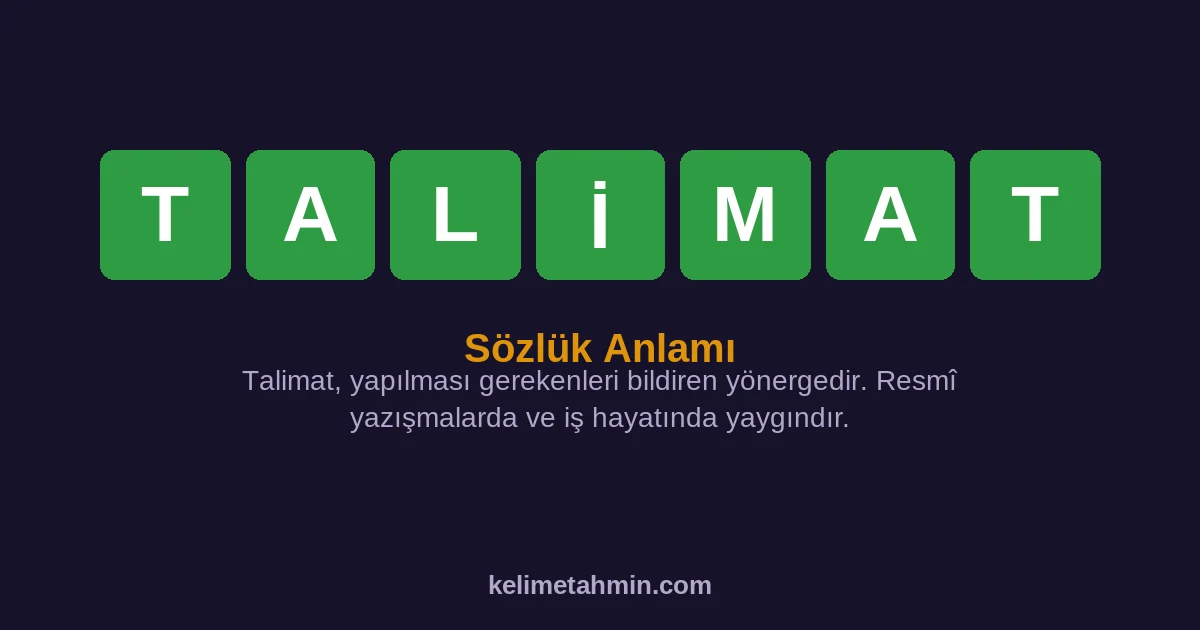TALİMAT TALİMAT — anlamı ve örnek cümleler