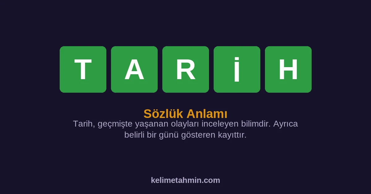 TARİH TARİH — anlamı ve örnek cümleler