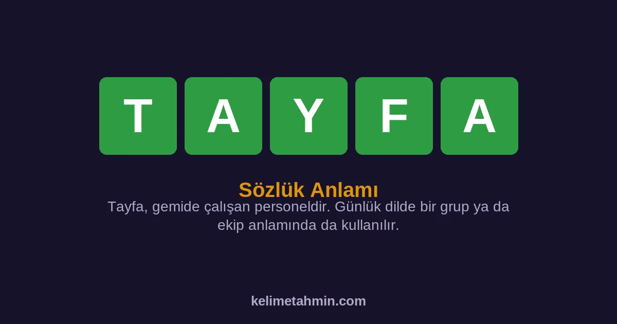 TAYFA TAYFA — anlamı ve örnek cümleler