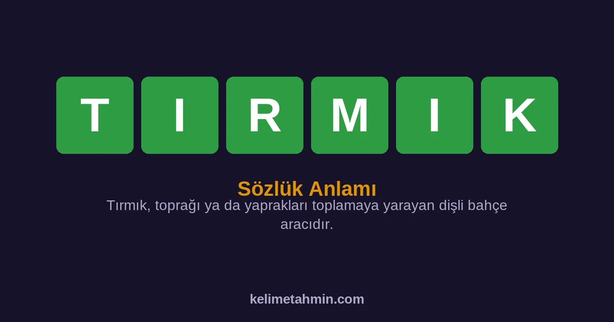 TIRMIK TIRMIK — anlamı ve örnek cümleler
