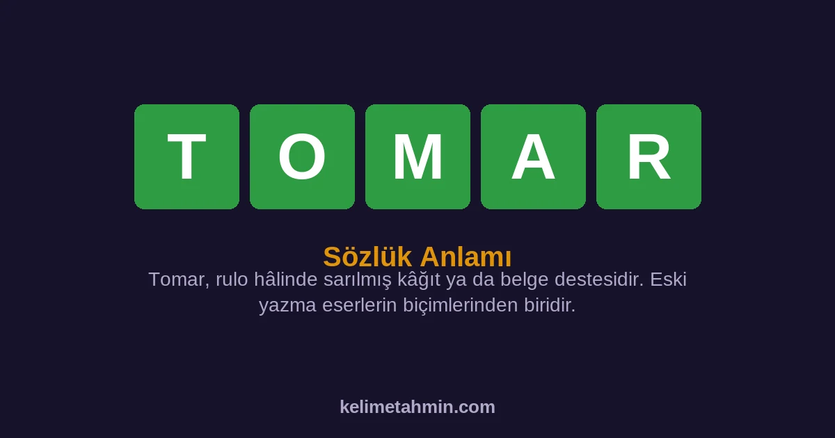 TOMAR TOMAR — anlamı ve örnek cümleler