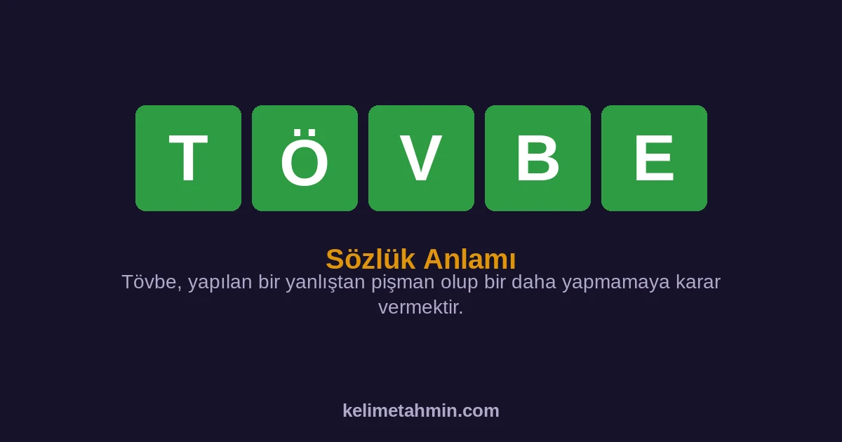 TÖVBE TÖVBE — anlamı ve örnek cümleler