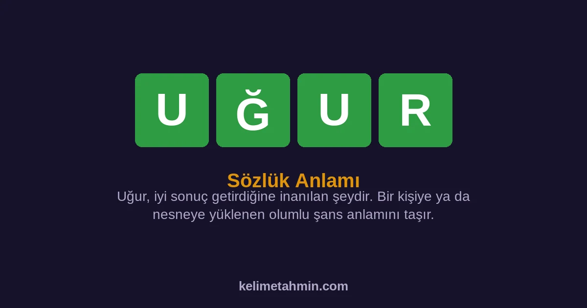 UĞUR UĞUR — anlamı ve örnek cümleler