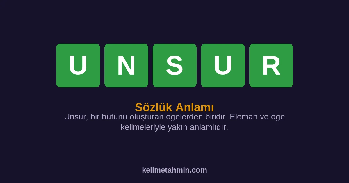 UNSUR UNSUR — anlamı ve örnek cümleler