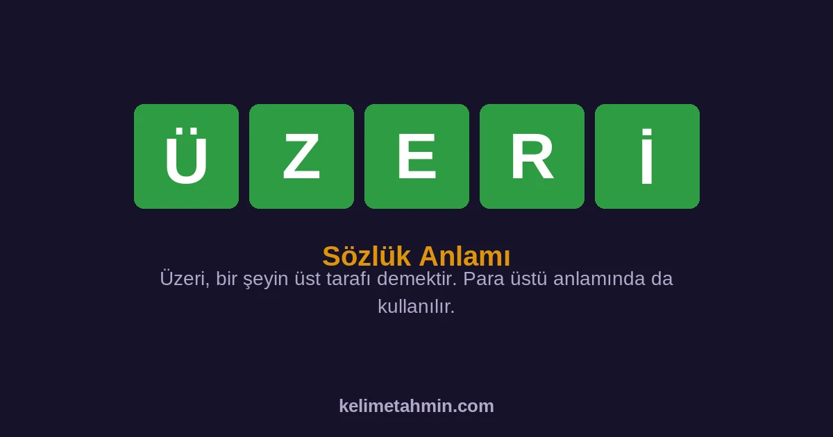 ÜZERİ ÜZERİ — anlamı ve örnek cümleler