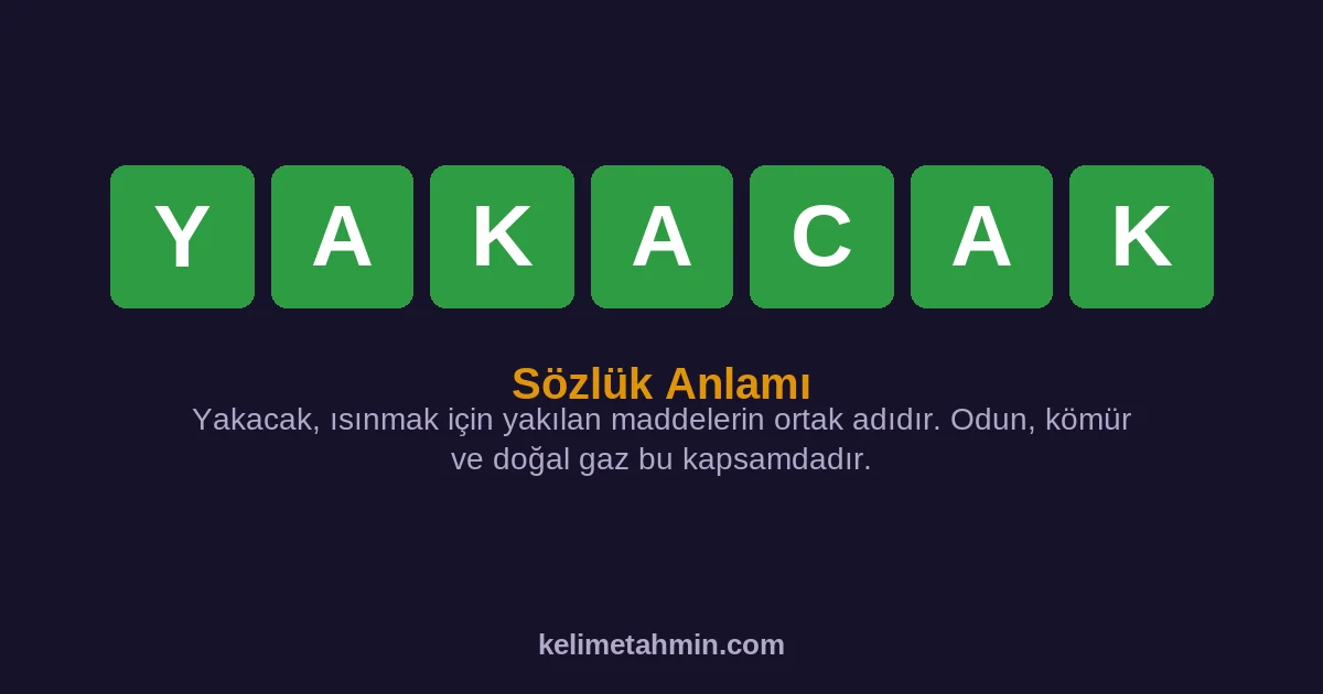 YAKACAK YAKACAK — anlamı ve örnek cümleler