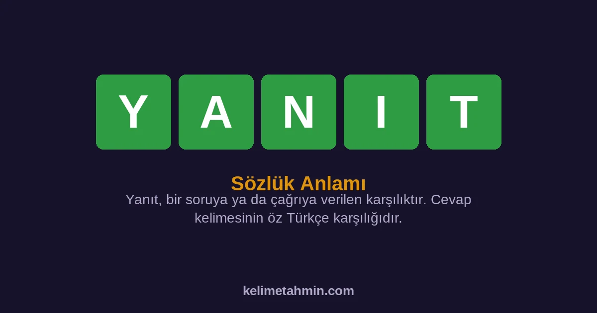 YANIT YANIT — anlamı ve örnek cümleler