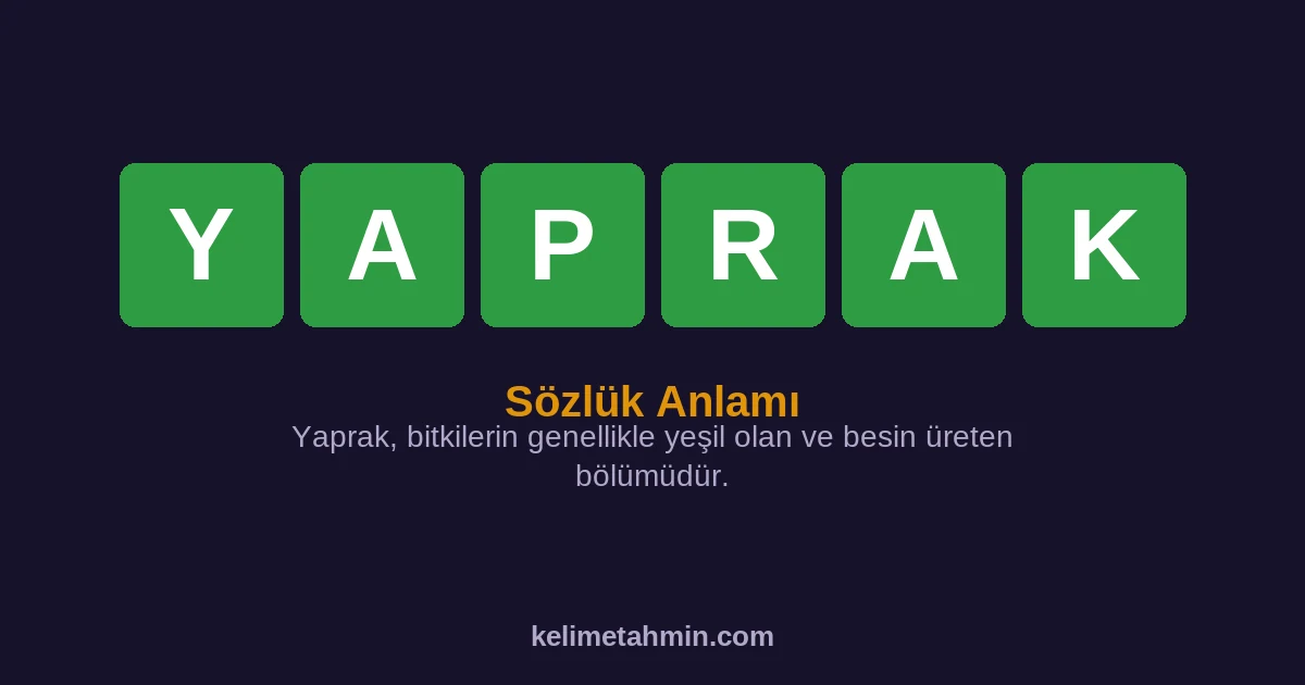 YAPRAK YAPRAK — anlamı ve örnek cümleler