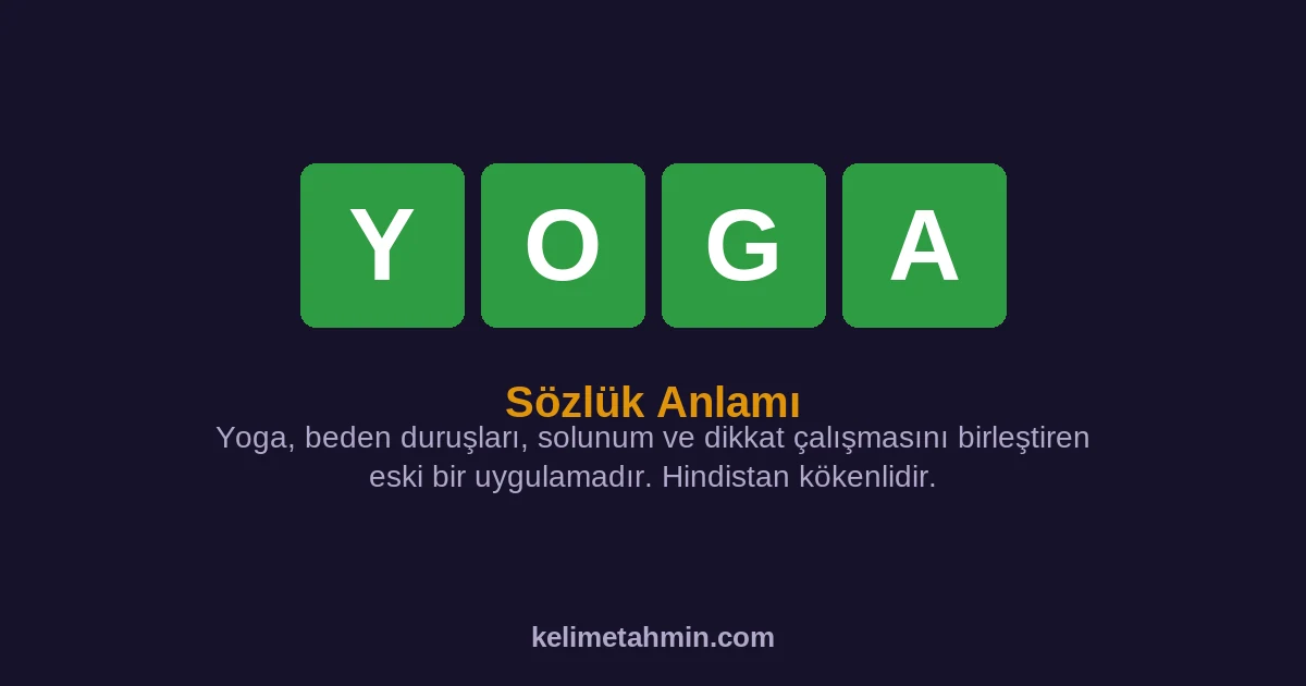 YOGA YOGA — anlamı ve örnek cümleler