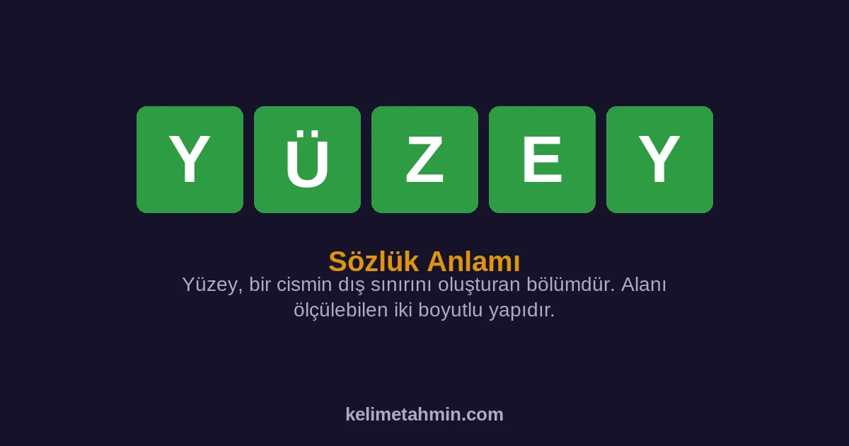 YÜZEY YÜZEY — anlamı ve örnek cümleler