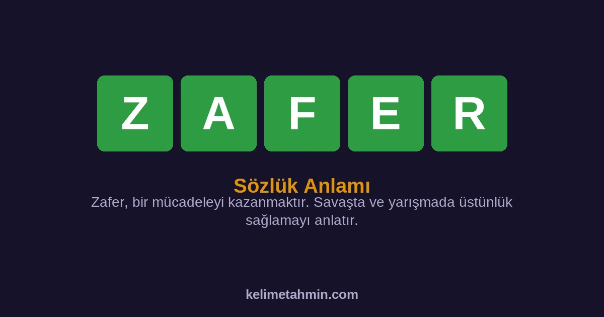 ZAFER ZAFER — anlamı ve örnek cümleler