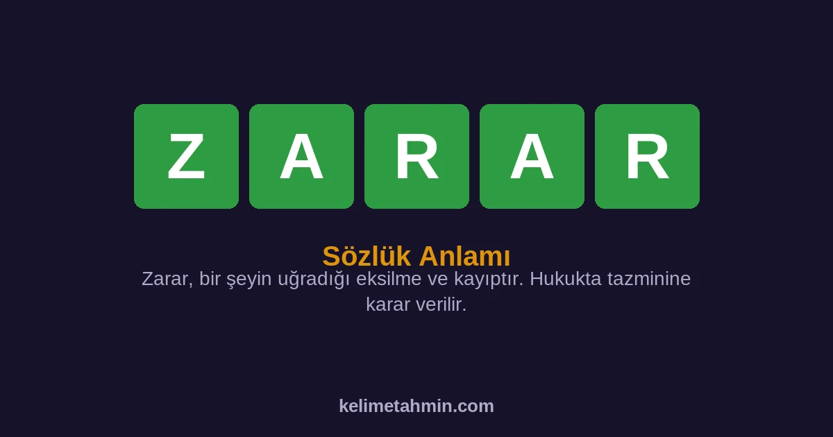 ZARAR ZARAR — anlamı ve örnek cümleler